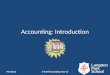 Accounting: Introduction Mr. BarryA-level Accounting Year 12