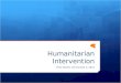 Humanitarian Intervention Theo Farrell, CSI Lecture 2, 2011