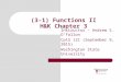 (3-1) Functions II H&K Chapter 3 Instructor - Andrew S. O’Fallon CptS 121 (September 9, 2015) Washington State University