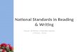 National Standards in Reading & Writing Sources : NZ Ministry of Education websites. G Thomas, J Turner