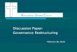 Discussion Paper: Governance Restructuring K incardine U nited C hurch February 28, 2010