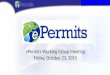 EPermits Working Group Meeting Friday, October 23, 2015