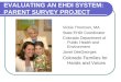 EVALUATING AN EHDI SYSTEM: PARENT SURVEY PROJECT Vickie Thomson, MA State EHDI Coordinator Colorado Department of Public Health and Environment Janet DesGeorges