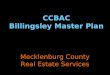 Mecklenburg County Real Estate Services CCBAC Billingsley Master Plan