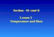 Section - 01 cont’d Lesson 2 Temperature and Heat