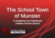 The School Town of Munster A Snapshot of a Northwest Indiana School District