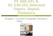 91.460.201 & 91.530.202 Selected Topics: Digital Forensics Chapter 7 Current Computer Forensics Tools Xinwen Fu
