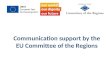 Communication support by the EU Committee of the Regions