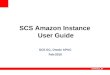 SCS Amazon Instance User Guide SCS GC, Oracle APAC Feb-2010
