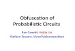 Obfuscation of Probabilistic Circuits Ran Canetti, Huijia Lin Stefano Tessaro, Vinod Vaikuntanathan