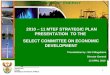 1 2010 – 11 MTEF STRATEGIC PLAN PRESENTATION TO THE SELECT COMMITTEE ON ECONOMIC DEVELOPMENT Presentation by : Ms N Magubane Director General 13 APRIL