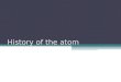 History of the atom. Atoms (created by the Big Bang) are the smallest unit that makes up matter