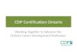 CDP Certification Ontario Working Together to Advance the Ontario Career Development Profession