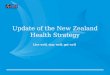 Update of the New Zealand Health Strategy Live well, stay well, get well