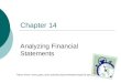 Chapter 14 Analyzing Financial Statements Taken from: 