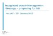 Integrated Waste Management Strategy – preparing for SIII NuLeAF – 29 th January 2015