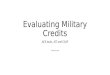 Evaluating Military Credits ACE tools, JST and CCAF Created Oct 2015