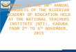 Www.company.com REPORT ON THE 30 TH ANNUAL CONGRESS OF THE NIGERIAN ACADEMY OF EDUCATION HELD AT THE NATIONAL TEACHERS INSTITUTE (NTI), KADUNA FROM 2 ND