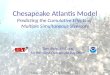 Chesapeake Atlantis Model Predicting the Cumulative Effects of Multiple Simultaneous Stressors Habitat GIT, 14 October, 2015 Tom Ihde, ERT, Inc. Tom Ihde,