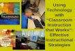 Using Technology with “Classroom Instruction that Works”: Effective Instructional Strategies