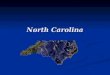 North Carolina. NC Coastline Shoreline length of 301 miles Shoreline length of 301 miles Coastline length of 3375 miles Coastline length of 3375 miles