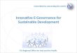 ITU Regional Office for Asia and the Pacific Innovative E-Governance for Sustainable Development