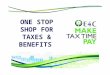 ONE STOP SHOP FOR TAXES & BENEFITS. E4C’s Make Tax Time Pay What: Free income tax preparation & help applying for government benefits & subsidies – for