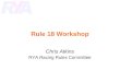 Rule 18 Workshop Chris Atkins RYA Racing Rules Committee