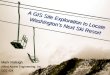 A GIS Site Exploration to Locate Washington’s Next Ski Resort Mark Raleigh Allied Alpine Engineering, Inc. CEE 424