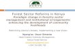 Forest Sector Reforms in Kenya Paradigm change in forestry sector management and institutional arrangements: enhancing the development of community livelihoods