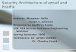 Security Architecture of qmail and Postfix Authors: Munawar Hafiz Ralph E. Johnson Prepared by Geoffrey Foote CSC 593 Secure Software Engineering Seminar