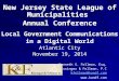 New Jersey State League of Municipalities Annual Conference Local Government Communications in a Digital World Atlantic City November 19, 2014 Kenneth