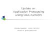 Shinobu Kawahito JAXA / RESTEC WGISS-24 @Oberpfaffenhofen Update on Application Prototyping using OGC Servers