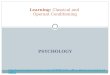 PSYCHOLOGY Learning: Classical and Operant Conditioning  1499823