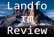 Landfor m Review. Part of land that rises noticeably above the rest of the land Hill