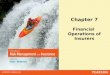 Chapter 7 Financial Operations of Insurers. Copyright ©2014 Pearson Education, Inc. All rights reserved.7-2 Agenda Property and Casualty Insurers Life