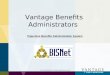 Vantage Benefits Administrators Paperless Benefits Administration System "For distribution to Plan Sponsor only"