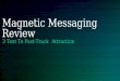 Magnetic Messaging Review 3 Text To Fast-Track Attraction