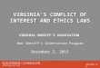 KaufCAN.com VIRGINIA’S CONFLICT OF INTEREST AND ETHICS LAWS VIRGINIA SHERIFF’S ASSOCIATION New Sheriff’s Orientation Program December 2, 2015