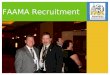 FAAMA Recruitment. Public Speaking Why FAAMA? Solutions