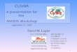 1 David M. Legler U.S. CLIVAR Office  legler @ usclivar.org CLIVAR A presentation for the NVODS Workshop September 11, 2003 and member