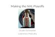 Making the NHL Playoffs Dustin Schneider Lawrence Mulcahy