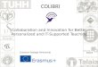 COLIBRI Collaboration and Innovation for Better, Personalized and IT-Supported Teaching. Erasmus+ Strategic Partnership