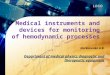 LOGO Horkunenko A.B. Department of medical physics diagnostic and therapeutic equipment Medical instruments and devices for monitoring of hemodynamic processes