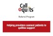 Helping providers connect patients to quitline support