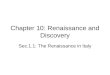Chapter 10: Renaissance and Discovery Sec.1.1: The Renaissance in Italy