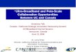 “ Ultra-Broadband and Peta-Scale Collaboration Opportunities Between UC and Canada Summary Talk Canada - California Strategic Innovation Partnership Summit