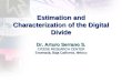 Estimation and Characterization of the Digital Divide Dr. Arturo Serrano S. CICESE RESEARCH CENTER Ensenada, Baja California, México