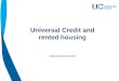 1 Universal Credit and rented housing Updated 23 November 2015