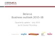 Belarus Business outlook 2015-18 Quarterly update – July 2015 by Dr Daniel Thorniley